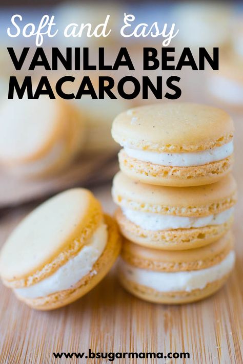 These Vanilla Bean Macarons are super easy to make. Made with vanilla bean and buttercream filling, these vanilla bean macarons make for a soft, sweet, and delicious dessert. Meals With Beans, Vanilla Bean Macarons, Vanilla Bean Buttercream, Macarons Recipe, Buttercream Filling, Vanilla Beans, Chocolate Bread, Vanilla Flavor, Macaron Recipe