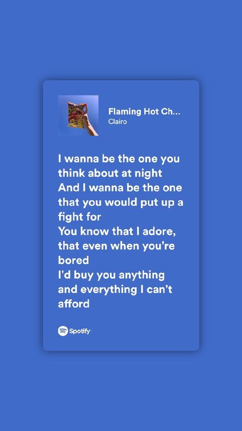 Spotify lyrics <3 Flaming Cheetos, Flaming Hot Cheetos, Flaming Hot, Hot Cheetos, Spotify Lyrics, Pretty Lyrics, Knowing You, Thinking Of You, Quick Saves