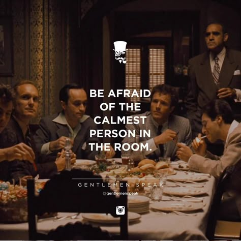 Lmao that's usually me when I'm not involved with a sociopath. If you disagree, then well... Mafia Quote, Mafia Party, Godfather Quotes, Gentlemen Quotes, Dinner Friends, Don Corleone, Gangster Quotes, Gentleman Quotes, Visual Statements