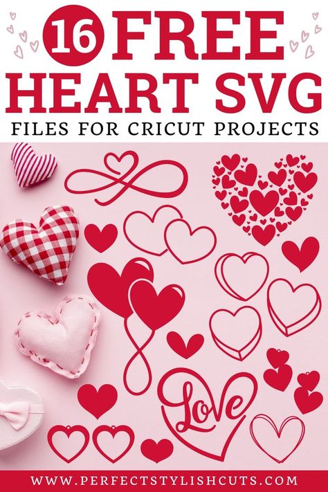 16 FREE Heart SVG Files For Cricut Projects Free Valentine Svg Files, Cricut Valentines Projects, Valentine Svg Files, Valentines Day Clipart, Valentine Projects, Heart Template, Valentines Design, Free Svg Files, Free Valentine