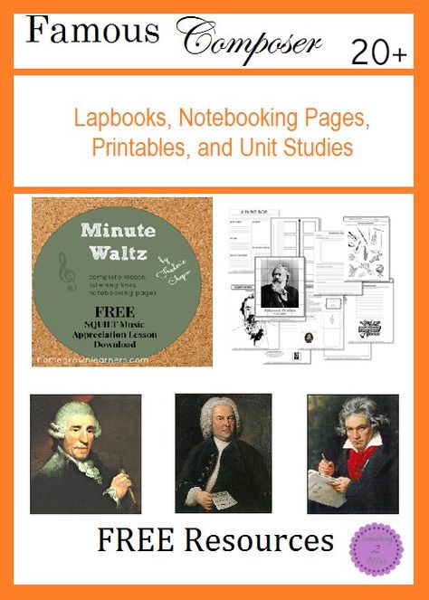 Free Famous Composers Study Resources Notebooking Pages, Composer Study, Homeschool Music, Famous Composers, Elementary Music Education, Study Resources, Music Lesson Plans, Music Appreciation, Unit Studies