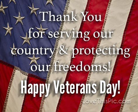 Thank You military veterans day veterans arm forces Happy Veterans Day To My Love, Happy Vertan Day, Happy Veterans Day Quotes Thank You, Thank You Veterans Quotes, Veterans Day Quotes Thank You, Veterans Day Post, Veterans Day Quotes Honoring, Happy Veterans Day Images, Veterans Cards