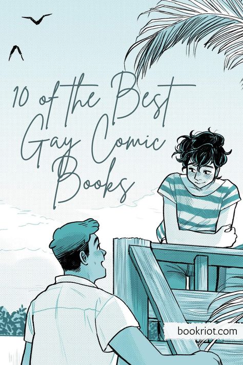 The cover of the book Bloom with the text 10 of the Best Gay Comic Books from Book Riot Graphic Novel Cover, Queer Books, Gay Comics, Cute Romance, Gay Books, Romance Comics, Gay Romance, Novels To Read, Fantasy Novel