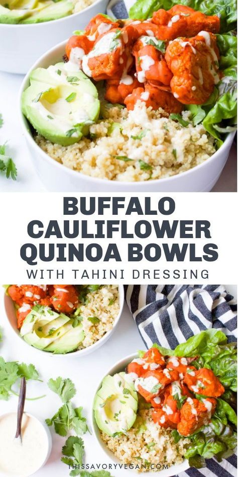 Buffalo Cauliflower Dinner, Buffalo Cauliflower Meal, Tahini Ranch, Cauliflower Quinoa, Baked Buffalo Cauliflower, Tahini Dressing Recipe, Vegan Buffalo Cauliflower, Quinoa Bowls, Buffalo Cauliflower Bites