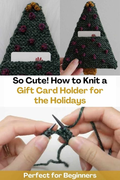 Thanks to this video tutorial you will be able to personalize your gift cards this Christmas season. These beautiful Christmas Tree Gift Card Holders work quickly and with very little thread. With this project, you’ll get to practice a basic knitting increase as well as an embroidery technique called the French knot. Each holder comes together with three separate pieces that are seamed together. This makes for a sturdy, not flimsy, card holder that’s great for gifting... Knit Gift Card Holder Free Pattern, Christmas Tree Gift Card Holder, Christmas Tree Gift Card, Gift Card Holder Christmas, Knitting Increase, Knitting Storage, Basic Knitting, Christmas Tree Gift, Christmas Gift Card Holders