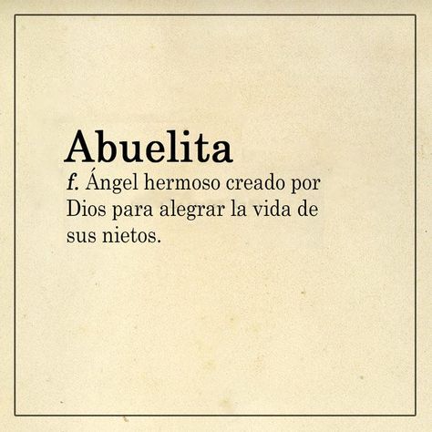 Spanish Quotes For Grandma, Prayer Images, Grandma Quotes, Cute Spanish Quotes, Amazing Inspirational Quotes, Babe Quotes, Spanish Quotes, Family Quotes, Love Words