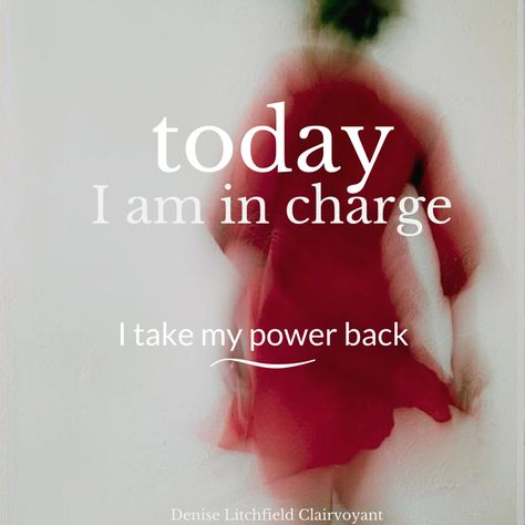 Today I am in Charge - I take back my power.  I made this to remind myself. Taking Back My Power, Taking My Power Back, Power Back, Psychic Development, My Power, Take Back, Spiritual Growth, Psychic, Worth Reading