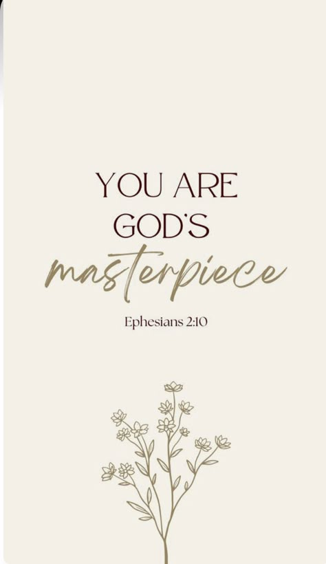 You Are Gods Masterpiece Quotes, If God Brings You To It, Bible Verses For Beauty, You Are Gods Masterpiece Wallpaper, You Are Gods Masterpiece, You Are Unique Quotes, Gods Word Quotes, Christian Bible Quotes Wallpaper, Aesthetic Bible Verses