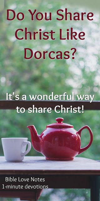 Dorcas (Acts 9) is a wonderful example of servant evangelism. This 1-minute devotion explains this particular way of sharing Christ. #BibleLoveNotes #Evangelism Dorcas In The Bible, Biblical Women, Acts 9, Women In The Bible, Message Ideas, Bible Love Notes, Christians Quotes, Christian Studies, Study Topics