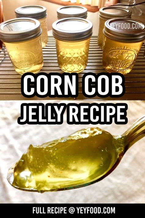 Ma Ingalls, Corn Cob Jelly, Hacks For Home, Preserving Tomatoes, Home Canning Recipes, Homemade Jelly, Jelly Recipe, Corn Cob, Little House On The Prairie