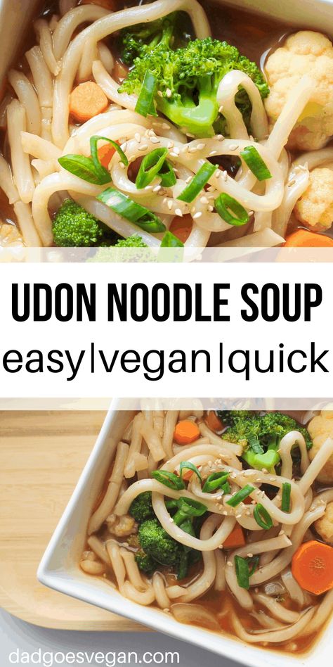 Stove Top Ideas, Vegan Udon Noodles, Vegan Udon, Asian Veggies, Udon Noodles Recipe, Udon Soup, Udon Noodle Soup, Quick Vegan Recipes, Udon Noodle