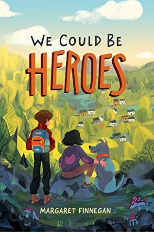 Geo Librarian: MIDDLE GRADE REALISTIC FICTION: We Could Be Heroes... We Could Be Heroes, Childrens Book Cover, Unlikely Friends, رعب نفسي, Book Cover Illustration, Book Illustration Art, Nightingale, Book Cover Art, Children Book Cover