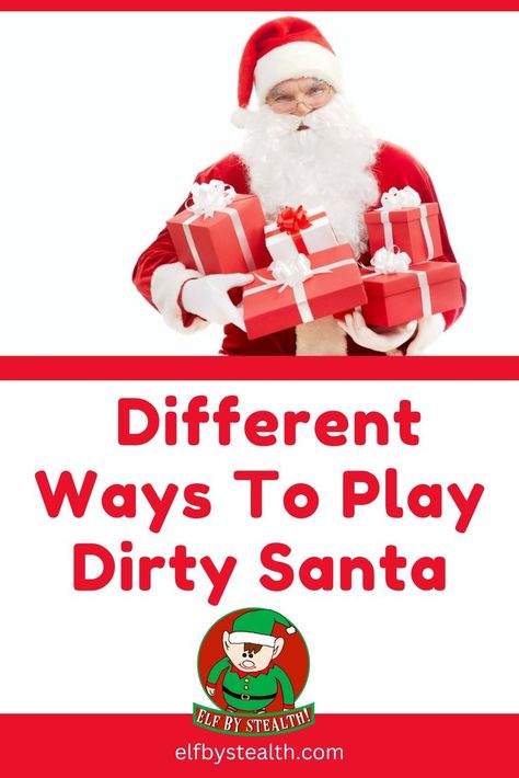 Different ways to play Dirty Santa - by Elf By Stealth. Christmas Gift Swap Games, Dirty Santa Game, Dirty Santa Gift Exchange, Christmas Party Inspiration, Santa Games, Christmas Games To Play, Gift Exchange Party, Christmas Gift Exchange Games, Christmas Games For Adults