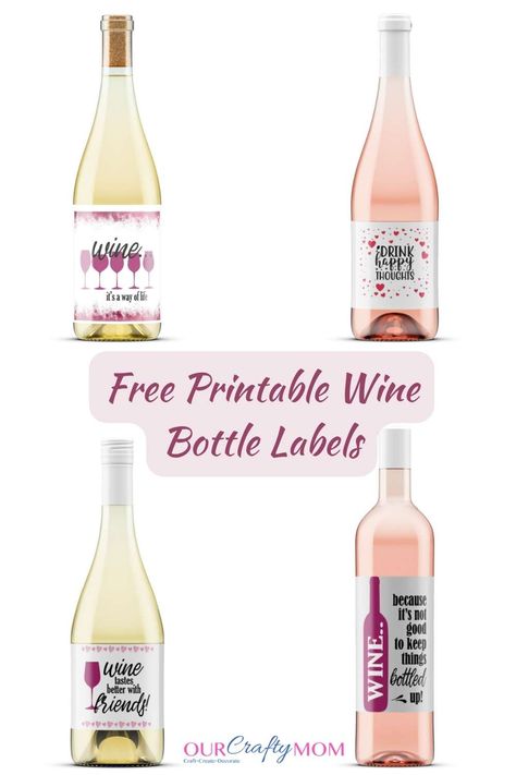 Download and print your free printable wine labels and apply them to any size or shape of wine bottles for a personal touch. #ourcraftymom #freeprintablewinelabels #printablewinelabels #winebottlelabels Wine Bottle Labels Printable Free, Wine Bottle Tags Template Free Printable, Free Printable Wine Labels, Wine Raffle, Funny Wine Bottle Labels, Printable Wine Bottle Labels, Diy Wine Labels, Valentine Inspiration, Photo Wine Label