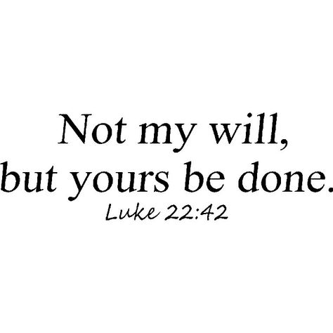 Lord Your Will Be Done, Let Your Will Be Done Quotes, Let Your Will Be Done, Youtube Motivation, Your Will Be Done, Pray Wait Trust, Done Quotes, Bible Verses About Love, Healing Scriptures