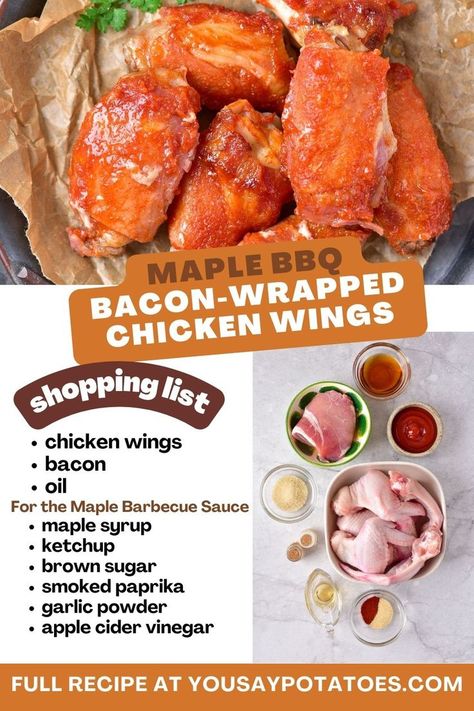 Pile of bacon wrapped chicken wings and list of ingredients. Maple Bbq Sauce, Baked Bacon Wrapped Chicken, Bacon Sauce, Make Bacon, How To Make Bacon, Bbq Bacon, Wrapped Chicken, Bacon Wrapped Chicken, Wing Sauce