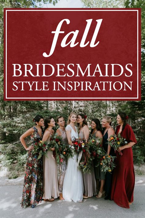 Gorgeous Fall Bridesmaids Style Inspiration Autumnal Bridesmaids, Bridesmaid Dresses Different Colors, Mixed Bridesmaid Dresses, Different Bridesmaid Dresses, Mix Match Bridesmaids, Bohemian Bridesmaid, Bridal Parties Colors, Fall Wedding Bridesmaids, Unique Bridesmaid Dresses