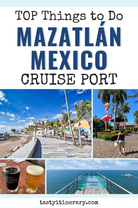 Mazatlan Mexico Cruise Port, What To Do In Mazatlan Mexico, Mazatlan Cruise Port, Things To Do In Mazatlan Mexico, Puerto Vallarta Cruise Port, Mexican Cruise, Mexican Riviera Cruise, Mexican Riviera, Mexico Aesthetic