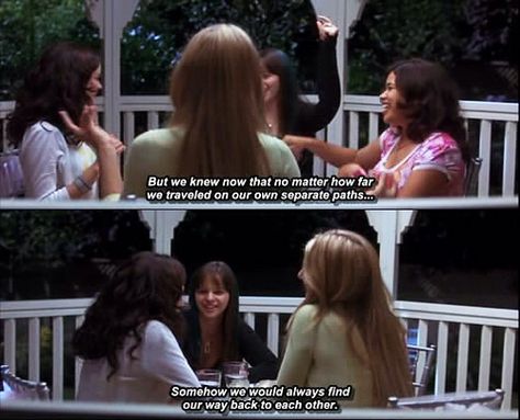 Pants Quote, Sisterhood Of The Traveling Pants, Grad Quotes, The Sisterhood, Chick Flicks, Tv Quotes, True Friendship, Iconic Movies, Film Movie