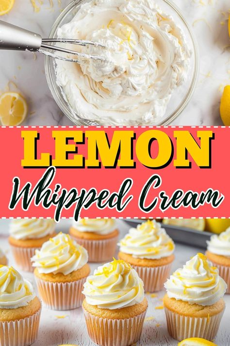 Transforms any dessert from good to unforgettable with this luxurious lemon whipped cream! It's rich, dreamy, and wonderfully citrusy. Lemon Whipped Cream, Flavored Whipped Cream, Dream Whip, Stabilized Whipped Cream, Recipes With Whipping Cream, Lemon Cupcakes, Angel Food Cake, Dinner Recipes Crockpot, Angel Food