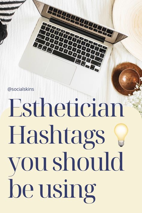 Esthetician Hashtags Instagram, Hashtags For Estheticians, Esthetician Hashtags, Content Ideas For Esthetician, Esthetician State Board Tips, New Esthetician Post, Becoming A Successful Esthetician, Hashtags Instagram, Skin Facial