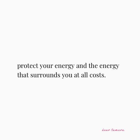 Protect your energy at all costs. Protecting My Energy, Protect Your Energy Quotes, Go Where Your Energy Is Appreciated, Protect Your Energy, Don’t Give Your Energy, Stop Wasting Your Energy Quotes, Not Everyone Deserves Your Energy, Access To My Energy Is A Privilege, Energy Quotes