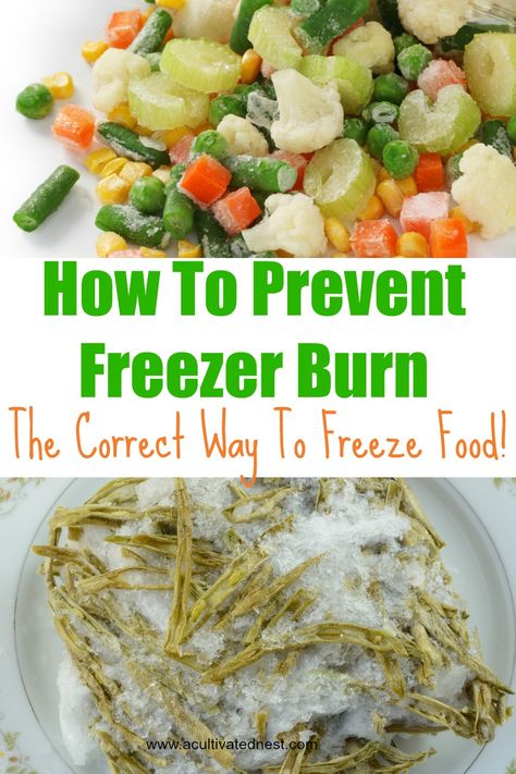 How to Freeze Food and Prevent Freezer Burn- If you let food get freezer burned, you're wasting money. Reduce your food waste and save money by learning how to freeze food and prevent freezer burn! | money saving tips and tricks, freezer burned food, effectively use your freezer, frugal living, frugality, reduce food waste, stretch your grocery budget #frugalliving #frugal #budget #groceries #homemaking #acultivatednest Burned Food, Freezing Food Guide, Freeze Food, Freezer Cooking Recipes, Freezer Dinners, Freezable Meals, Burnt Food, Freezer Meal Prep, Grocery Budget