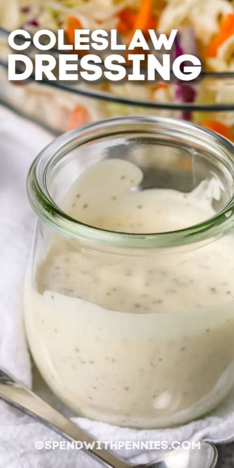 This creamy Coleslaw Dressing is the perfect dressing for a fresh, crisp salad. Summer BBQs just aren't the same without a classic coleslaw salad! #spendwithpennies #coleslawdressing #recipe #dressing #creamy #homemade Coleslaw Sauce Recipe, Coleslaw Dressing Easy, Fresh Coleslaw, Easy Coleslaw Dressing, Cold Slaw, Homemade Coleslaw Dressing, Creamy Coleslaw Dressing, Coleslaw Dressing Recipe, Classic Coleslaw