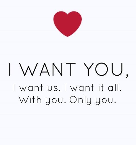 I Want You Quotes, Want You Quotes, Special Love Quotes, Love My Husband Quotes, Romantic Quotes For Her, Love You Messages, Meaningful Love Quotes, Sweet Love Quotes, Good Relationship Quotes