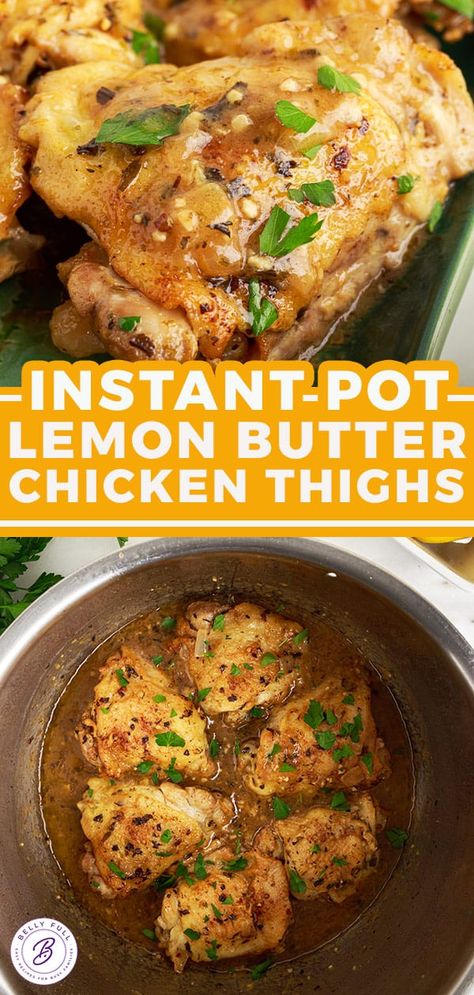 Instapot Butter Chicken, Instant Pot Easy Dinner, Lemon Butter Chicken Thighs, Chicken Thighs Instant Pot, Pressure Cooker Chicken Thighs, Chicken In Sauce, Instant Pot Chicken Thighs, Lemon Garlic Chicken Thighs, Lemon Chicken Thighs