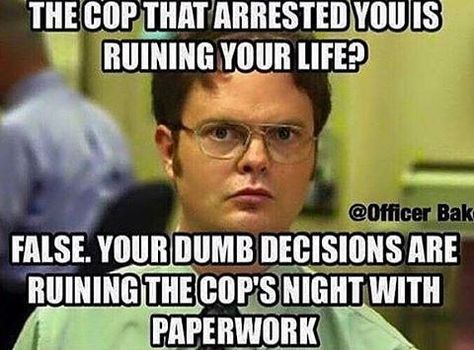 Just Don't Break the Law ! Follow @backthebluefamily Share and Tag your 2 Friends  Tag a Law Enforcer Keep Loving and respecting Law enforcers. #backthebluefamily  #lawenforcerswife  #lawenforcers  #lawenforcementofficer  #backtheblue  #backtheblues  #bluelivesmatter  #bluelifematters  #lawenforcementagency  #lawenforcements  #lawenforcementfamily  #coplovers  #coplove  #lawenforcementsupporter #lawenforcementsupporters  #policeofficers Cop Quotes, Police Memes, Police Quotes, Police Wife Life, Police Family, Cops Humor, Police Lives Matter, 1st Responders, Police Humor