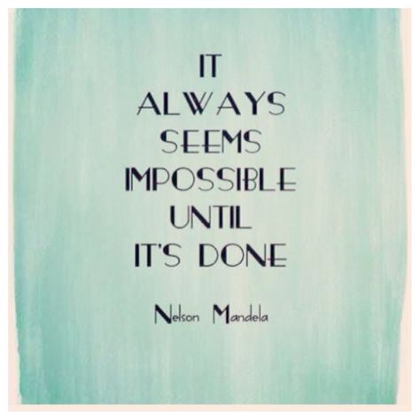 Stick with it!! Watercolor Quote, Nothing Is Impossible, Graduation Quotes, Nelson Mandela, Quotable Quotes, A Quote, Boss Babe, Quote Prints, Motivation Inspiration