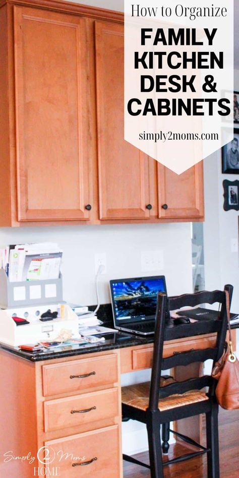 Kitchen Desk Organization, Organize A Kitchen, Kitchen Desk Areas, Kitchen Desks, Family Command Center, Affordable Storage, Kitchen Desk, Simply Home, Desk Cabinet