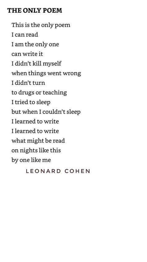 Leonard Cohen Poetry, Leonard Cohen Quotes, Leonard Cohen Lyrics, Poet Quotes, Most Beautiful Words, Quotes Poetry, Leonard Cohen, Magic Words, Writing Quotes