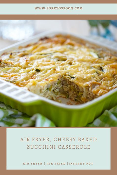 Air Fryer, Cheesy Baked Zucchini Casserole Baked Zucchini Casserole, Cheesy Baked Zucchini, Cheesy Zucchini Bake, Chicken Zucchini Casserole, Air Fryer Zucchini, Zucchini Casserole Recipes, Side Items, Baked Zucchini, Zucchini Casserole