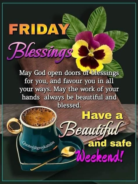 Friday Morning Greetings, Christian Good Morning Quotes, Friday Inspirational Quotes, Recipe Pictures, Friday Morning Quotes, Friday Pictures, Morning Quotes For Friends, Quote Pictures, Good Morning Happy Friday