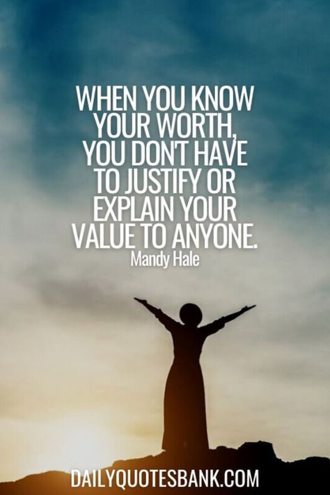 Inspirational Quotes About Knowing Your Worth Know You’re Worth Quotes, Quotes On Worth, Understanding Your Worth Quotes, Knowing Your Place Quotes, When You Know Your Worth Quotes, You Know Your Worth Quotes, Quotes About Value, Is It Worth It, Quotes About Value And Worth