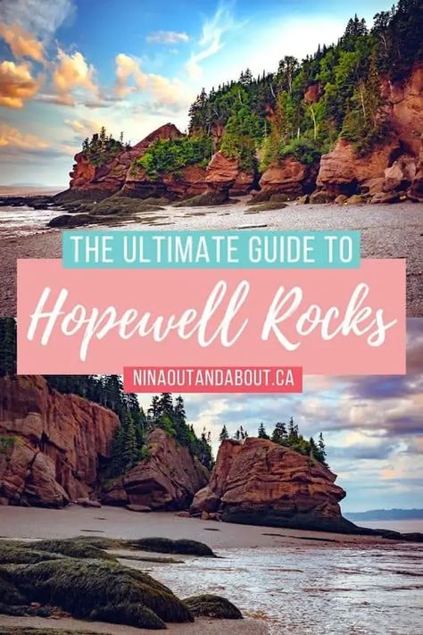 Visit the Highest Tides in the World at Hopewell Rocks Before It's Too Late | Nina Out and About Travel Canada Road Trips, Canada Packing List, Canada Places, Toronto Canada Travel, Hopewell Rocks, East Coast Canada, Travel Itinerary Planner, Canada Photography, Canada National Parks