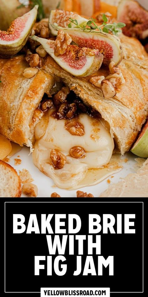 Baked Brie with Jam is a beautiful appetizer that's perfect for parties. Made with Brie cheese, fig jam and walnuts baked in puff pastry. Baked Brie With Fig Jam Puff Pastry, Bake Brie In Puff Pastry, Baked Brie In Puff Pastry Fig Jam, Baked Brie Puff Pastry, Brie With Jam, Puff Pastry Bacon, Fig Jelly, Baked Brie With Jam, Fig Appetizer