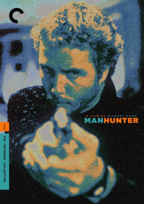 Manhunter (1986) image by Midnight Marauder from 2011 Manhunter 1986, Criterion Covers, Midnight Marauders, Criterion Collection, The Criterion Collection, Poster Inspiration, 80s Horror, Film Poster Design, Worst Movies