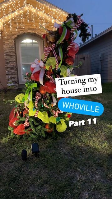 Whoville Front Porch, Grinch Christmas Tree Outdoor, Grinch Yard Decor Outdoor Christmas, Grinch Front Yard Decor, Diy Mount Crumpit Grinch, Grinch Front Yard, Grinch Themed Front Yard, Outdoor Grinch Tree, Christmas Tree Front Yard