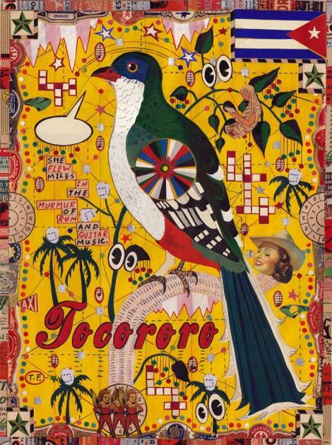 Bird for Cuba Cuban Trogon, Tony Fitzpatrick, Cuban Art, Art Journal Cover, Chicago Artists, Couple Things, Collage Artists, Comic Illustration, History Design