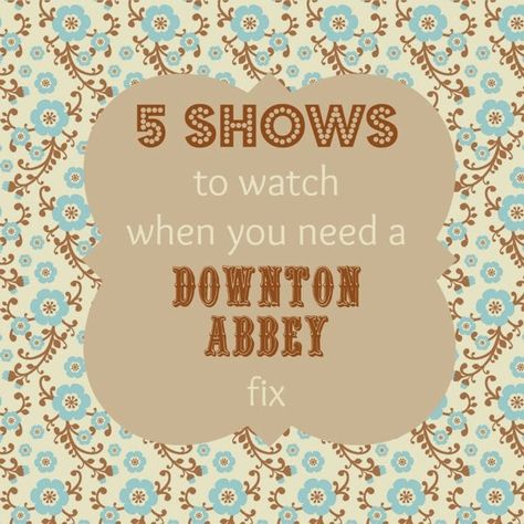 5 shows to watch instead of Downton Abbey. Mexican Kitchen Style, Buttermilk Scones, Masterpiece Theater, Shows To Watch, Downton Abby, Netflix Streaming, British Tv, The Void, Historical Drama