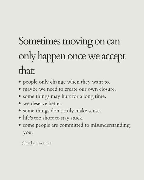 Quotes To Help U Move On, Moving Out From Relationship, Moving On With Life Quotes, Quotes To Help Move On, Having To Move On Quotes, Qoutes About Move On, Accepting And Moving On Quotes, Strength To Move On Quotes, How To Start Feeling Again