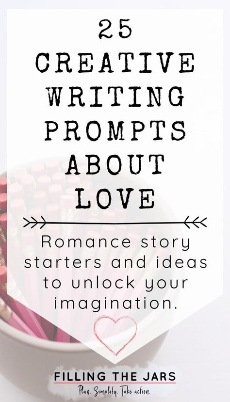 Text creative writing prompts about love on white background over image of cup full of pink pencils. Romance Short Story Prompts, Poetry Prompts About Love, Short Story Ideas Writing Prompts Romance, Romance Prompts Writing Story Ideas, Romance Story Prompts, Story Prompts Romance, Romance Story Ideas, Romance Prompts Writing, Love Prompts