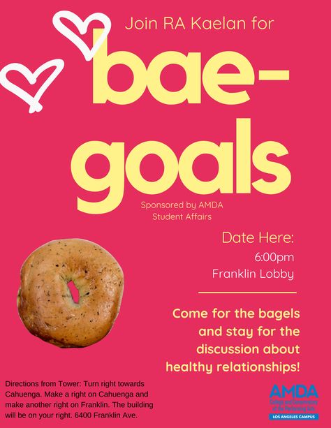 My poster for my Bae-Goals RA event! College Sga Events, Resident Hall Events, Fun Ra Events, Hall Council Events, College Programming Events, Ra Social Programs Activities, Educational Ra Program Ideas, Residence Hall Events, Club Event Ideas College