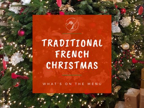 French Christmas Food, Truffle Mashed Potatoes, Chestnut Stuffing, Canadian Christmas, Ukrainian Christmas, Yule Log Cake, Christmas Feast, French Kids, Log Cake