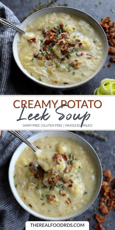 Creamy Potato Leek Soup with Bacon - The Real Food Dietitians Potatoe Leek Soup Recipe, Gluten Free Potato Soup, Whole30 Soup, Potato Leek Soup Recipe, Dairy Free Soup Recipe, Paleo Soup Recipe, Whole30 Soup Recipes, Creamy Potato Leek Soup, Df Recipes