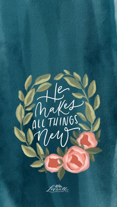 He Makes All Things New, Isaiah 43 19, Scripture Wallpaper, Jesus Paid It All, Bible Quotes Wallpaper, Anglican Church, Southern Highlands, Verses Wallpaper, Lock Screens