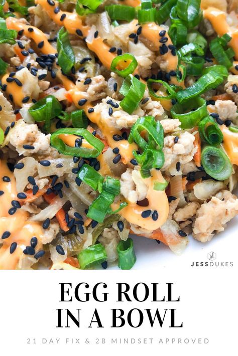 Gluten Free Egg Roll In A Bowl! Easy recipe, perfect as leftovers and meal plan approved for 21 Day Fix and 2B Mindset! Mothers Day Dinner, Egg Roll In A Bowl, 2b Mindset, Coconut Aminos, Coleslaw Mix, Healthy Low Carb Recipes, Egg Roll, Idee Pasto Sano, Lean Protein